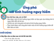 Bài 7: Ứng phó với tình huống nguy hiểm trang 28, 29, 30 SGK GDCD lớp 6