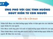 Bài 7: Ứng phó với tình huống nguy hiểm từ con người trang 33, 34, 35, 36, 37 SGK GDCD lớp 6 Cánh Diều