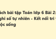 Bài 2: Cách ghi số tự nhiên – SBT Toán lớp 6 Kết nối tri thức