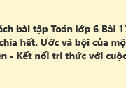 Giải SBT Toán 6 Bài 17: Phép chia hết. Ước và bội của một số nguyên