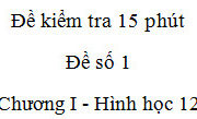 Đề kiểm tra môn Toán 15 phút lớp 12 – Chương I Hình học 12: Tính thể tích khối chóp S.ABC?
