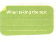 D. Reading – trang 23 – Unit3 – Sách BT Anh lớp 9 thí điểm: Be sure to find out ahead of time the areas the test will cover, and the format of the test