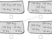 Bài 1, 2, 3, 4 trang 45 Vở bài tập Toán 3 tập 2: Mẹ mua rau hết 6000 đồng. Mẹ đưa cô bán hàng một tờ giấy bạc loại 5000 đồng và một tờ loại 2000 đồng. Hỏi cô bán hàng phải trả lại mẹ bao nhiêu tiền