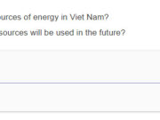 Skills 1 – Unit 10 – SGK Anh lớp 7 thí điểm: Ask and answer questions about the advantages and disadvantages of each type of energy sources.