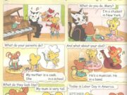 Short story Cat and Mouse 3 trang 38 SGK lớp 4 mới tập 2: Work in pairs. Complete the conversation with information about you.