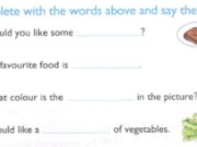 Unit 13. Would you like some milk? trang 52 SBT Tiếng Anh 4 mới: write about the favorite food and drink of your parents 