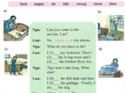 Language focus – trang 34 – Tiếng Anh 8: Complete the dialogue. Use must or have to and the verbs in the box.