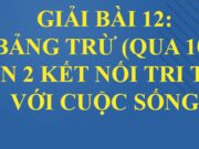 Bài 12: Bảng trừ (qua 10) trang 47, 48, 49 Toán lớp 2