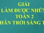 Em làm được những gì trang 56, 57, 58 Toán lớp 2 Chân trời sáng tạo