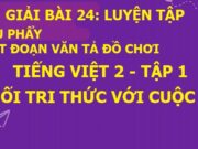 Luyện tập Nặn đồ chơi trang 106 SGK Tiếng Việt 2 Kết nối tri thức