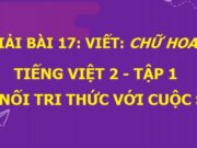 Viết Chữ hoa H. Học thầy không tày học bạn Tiếng Việt 2