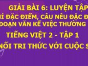 Luyện tập tìm từ ngữ chỉ đặc điểm trang 29 SGK Tiếng Việt 2 Kết nối tri thức