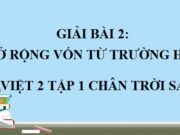 Mở rộng vốn từ Trường học trang 103 SGK Tiếng Việt 2 Chân trời sáng tạo