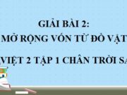 Mở rộng vốn từ Đồ vật trang 87 SGK Tiếng Việt 2 Chân trời sáng tạo