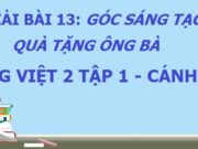 Bài 13: Góc sáng tạo: Quà tặng ông bà