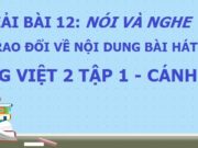 Trao đổi: Nghe trao đổi về nội dung bài hát Bà cháu