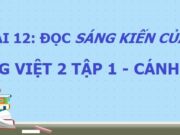 Soạn bài Sáng kiến của bé Hà Tiếng Việt lớp 2 Cánh diều