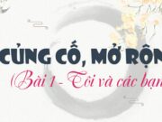 Trả lời câu hỏi bài Củng cố, mở rộng trang 37 Ngữ văn 6 SGK Kết nối tri thức