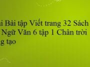 Bài tập Viết trang 32 SBT Ngữ Văn 6 tập 1 Chân trời sáng tạo