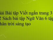 Viết ngắn trang 31 Sách bài tập Ngữ Văn 6 Chân trời sáng tạo