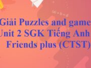 Puzzles and games Unit 1 SGK Tiếng Anh 6 Friends plus