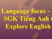 Giải bài Language Focus Unit 4 Tiếng Anh 6 Explore English