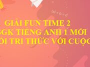 Giải bài Fun Time 2 Tiếng Anh 2 Kết nối tri thức với cuộc sống