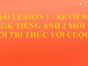 Review 1 – Phil and Sue trang 20 Tiếng Anh 2 Kết nối tri thức