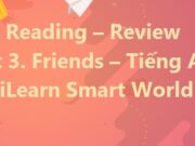 Giải Unit 3 Review – Reading trang 90 Tiếng Anh 6 iLearn Smart World