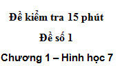 Đề kiểm tra 15 phút lớp 7 môn Toán – chương 1 phần Hình học: Chứng tỏ rằng hai tia At và At’ là hai tia đối nhau?