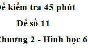 [Đề số 11] Đề kiểm tra 45 phút Chương 2 Hình học 6: Số tam giác có đỉnh là ba trong bốn điểm trên là