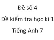 Đề số 4 Thi học kì 1 Tiếng Anh 6 mới: Ben has a job as a window cleaner. _____